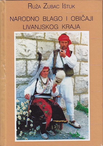 Narodno blago i običaji livanjskog kraja