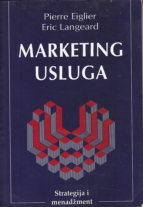 Marketing usluga : strategija i menadžment