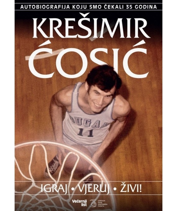Igraj, vjeruj, živi : autobiografija 