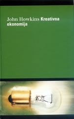 Kreativna ekonomija : kako ljudi zarađuju na idejama