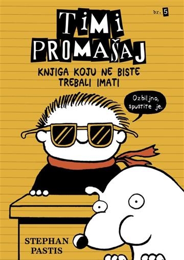 Timi Promašaj - Knjiga koju ne biste trebali imati