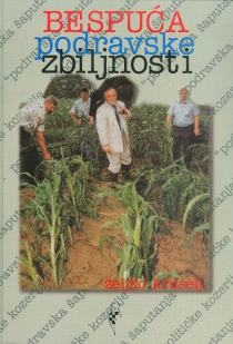 Bespuća podravske zbiljnosti : podravska šaputanja, podravske kozerije 
