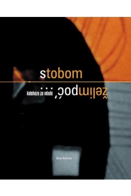 S tobom želim poć '... : kateheze za mlade