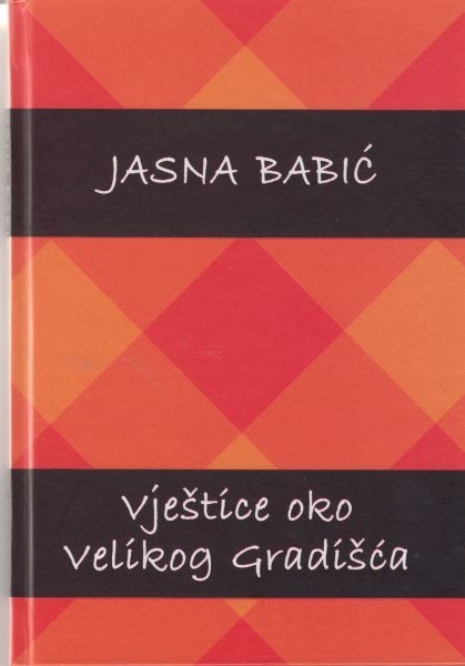 Vještice oko Velikog Gradišća