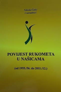 Povijest rukometa u Našicama : od 1955./56. do 2011./12.