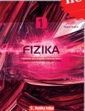 Fizika 1 : udžbenik za 1. razred srednjih škola s trogodišnjim programom fizike