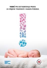 Vodič pri ostvarivanju prava za vrijeme trudnoće i nakon poroda