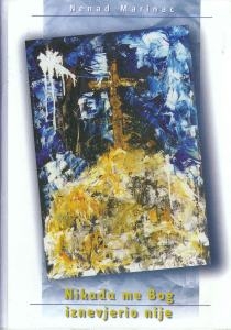 Nikada me Bog iznevjerio nije