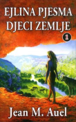 Ejlina pjesma djeci Zemlje (cjelina od dvije knjige)