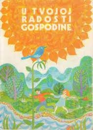 U Tvojoj radosti, Gospodine 