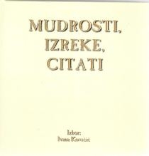Mudrosti, izreke, citati