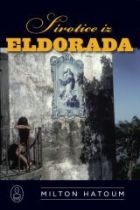 Sirotice iz Eldorada : Čarobni grad i drugi amazonski mitovi