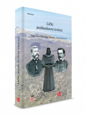 Lički jezikoslovni trolist : Šime Starčević, Fran Kurelac, Ante Starčević