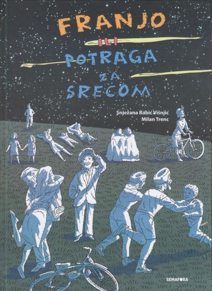 Franjo ili Potraga za srećom 