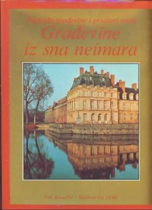 Građevine iz sna neimara