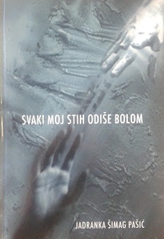 Svaki moj stih odiše bolom