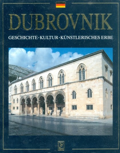 DUBROVNIK: Geschichte, Kultur, Künstlerisches Erbe
