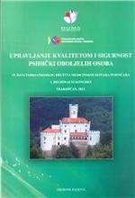 Upravljanje kvalitetom i sigurnost psihički oboljelih osoba: zbornik radova