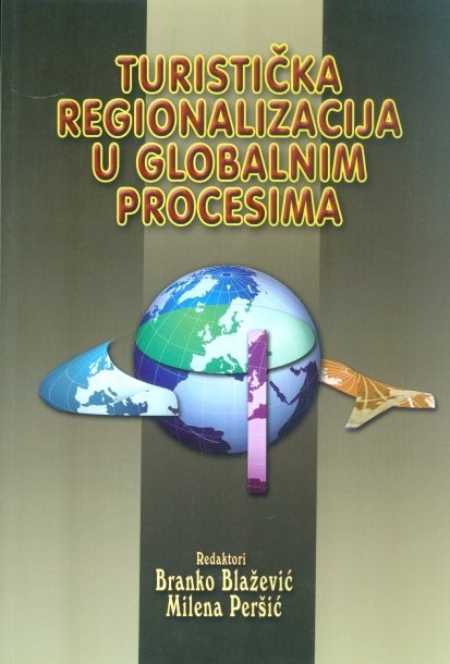 Turistička regionalizacija u globalnim procesima