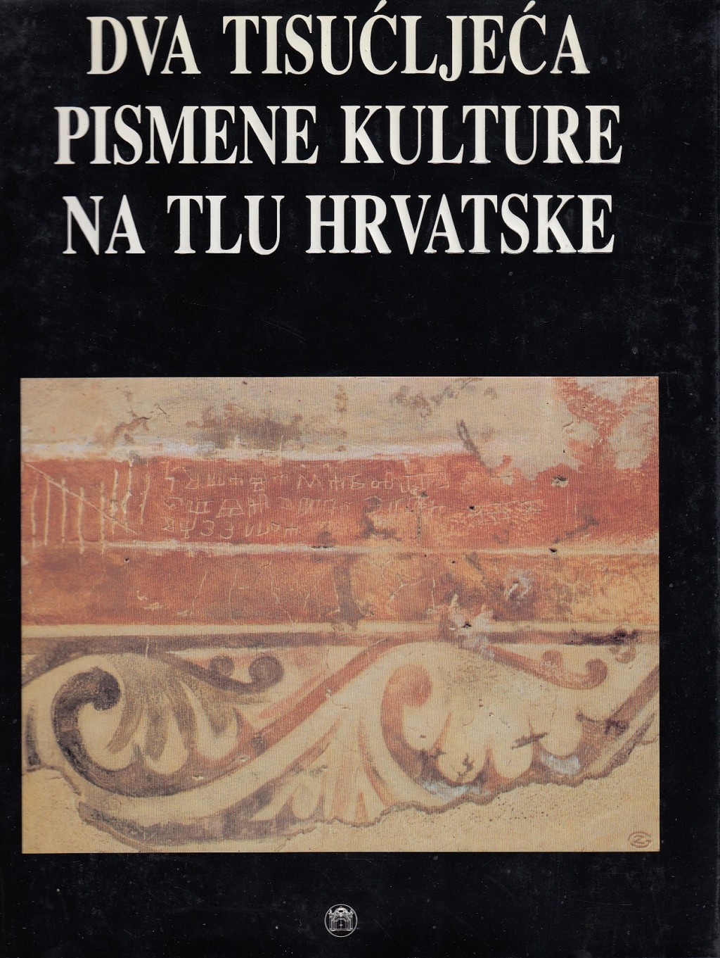 Dva tisućljeća pismene kulture na tlu Hrvatske