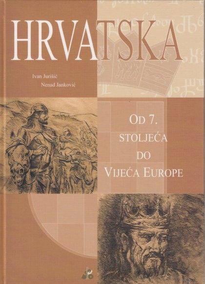 Hrvatska : od 7. stoljeća do Vijeća Europe