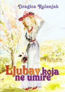 Ljubav koja ne umire : i druge priče za djecu i mladež