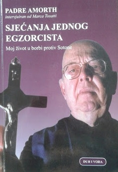 Sjećanja jednog egzorcista : Moj život u borbi protiv Sotone