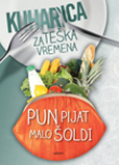 Kuharica za teška vremena - Pun pijat malo šoldi