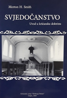 Svjedočanstvo : uvod u kršćansku doktrinu 