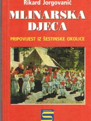 Mlinarska djeca: pripovijest iz šestinske okolice