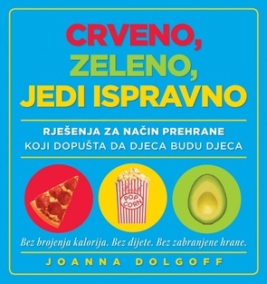 Crveno, zeleno, jedi ispravno