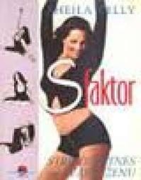 S faktor : striptiz fitnes za svaku ženu