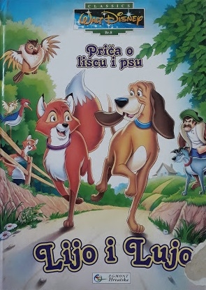 Lijo i Lujo : priča o liscu i psu