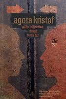 Velika bilježnica / Dokaz / Treća laž : trilogija o blizancima