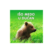 Išo medo u dućan : najljepše dječje pjesmice