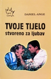 Tvoje tijelo : stvoreno za ljubav