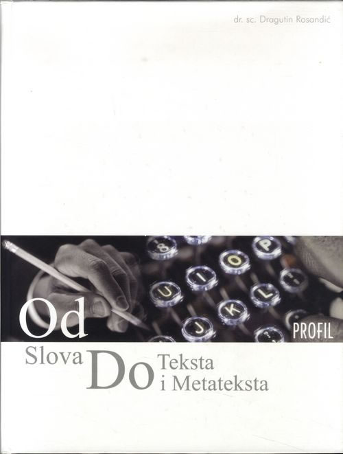 Od slova do teksta i metateksta