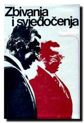 Zbivanja i svjedočenja: razgovore vodio Stevo Ostojić