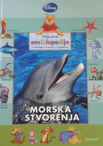 Moja prva enciklopedija s Winniem Poohom i prijateljima - Morska stvorenja