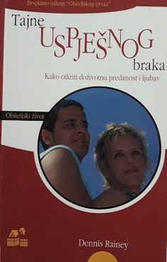 Tajne uspješnog braka : kako otkriti doživotnu predanost i ljubav
