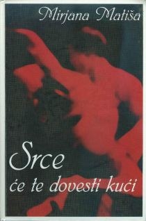 Srce će te dovesti kući