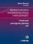 Reprodukcijska endokrinologija i neplodnost