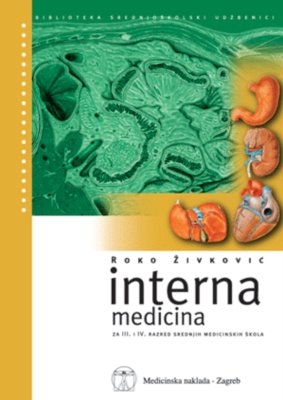 Interna medicina : za III. i IV. razred srednjih medicinskih škola