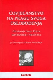 Čovječanstvo na pragu svoga oslobođenja