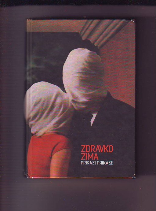 Prikazi, prikaze : kritike i eseji 
