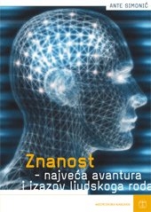 Znanost - najveća avantura i izazov ljudskog roda