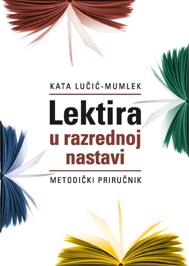 Lektira u razrednoj nastavi : metodički priručnik (izdanje 2004.godine)