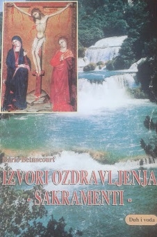 Izvori ozdravljenja - sakramenti 