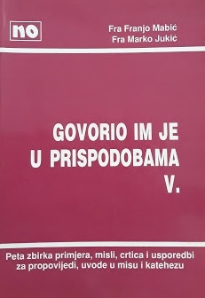 Govorio im je u prispodobama V. 