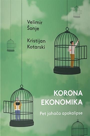 Koronaekonomika: Pet jahača apokalipse
